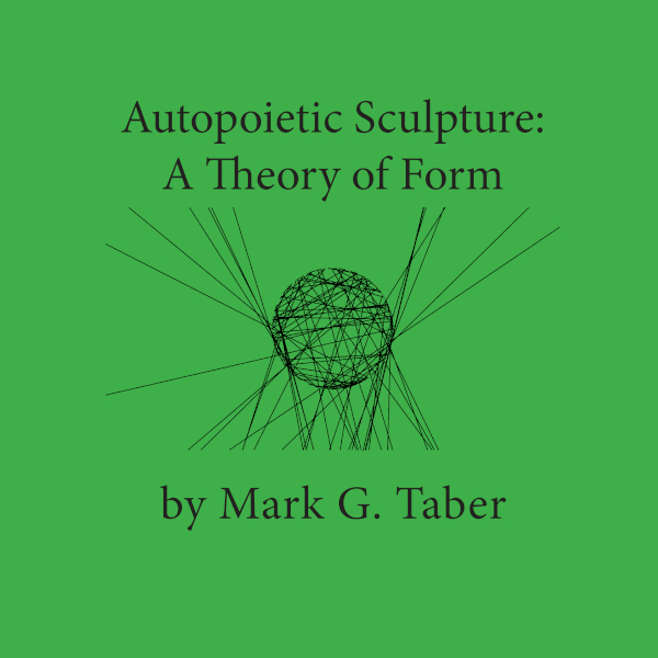 Autopoietic Sculpture by Mark G. Taber book cover